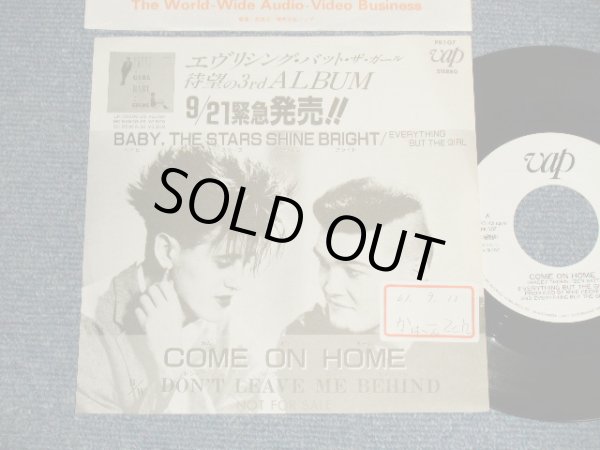 Photo1: EVERYTHING BUT THE GIRL エヴリシング・バット・ザ・ガール - A)COME ON HOME カム・オン・ホーム  B)DON'T LEAVE ME BEHIND (Ex+/MINT- STOFC) /1986 JAPAN ORIGINAL "PROMO ONLY" Used 7" 45 rpm Single 