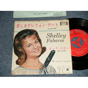 Photo: SHELLEY FABARES シェリー・フェブレー - A)TELEHPONRE 悲しきテレフォン・デート   B)BIG STAR ビッグ・スター (Ex++/Ex+++ BB, WOL, WOBC, Visual Grade) / 1963 JAPAN ORIGINAL Used 7"Single 