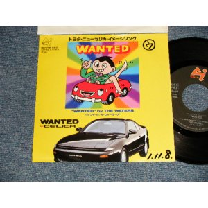 Photo: THE WATERS ザ・ウォーターズ - WANTED ウォンテッド (DISCO) (Ex++/Ex++ WOFC) /1989 JAPAN ORIGINAL "PROMO ONLY" Used 7" 45rpm Single 