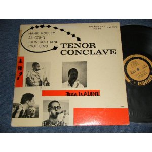 Photo: HANK MOBLEY ハンク・モブレー, AL COHN アル・コーン, ZOOT SIMS ズート・シムズ, JOHN COLTRANE ジョン・コルトレーン - TENOR CONCLAVE / FOUR TENOR SAXES (VG+++/Ex++ EDSP) / 1972 JAPAN REISSUE Used LP