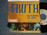 Photo: The TRUTH トゥルース - A)WEAPONS OF LOVE  愛の魔力   B)THIS WAY FOREVER この道は永遠に (Ex++/MINT- STOFC) / 1987 JAPAN ORIGINAL Used 7" 45rpm SINGLE