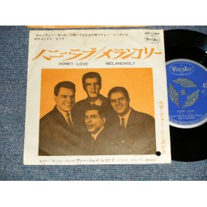 Photo: THE FOUR 4 SEASONS フォー・シーズンズ - A)HONEY LOVE ハニー・ラブ   B)MELANCHOLY メランコリー(Ex++/Ex++ BB) / 1963 JAPAN ORIGINAL Used 7"Single 