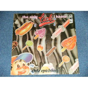 Photo: CHRIS SPEDDING  クリス・スペディング -  THE ONLY LICK I KNOW クリス・スペディングの世界 (Ex+/MINT-) / 1972 Japan "White Label PROMO" NM LP 