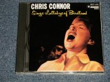 Photo: CHRIS CONNOR クリス・コナー - SINGS LULLABYS OF BIRDLANDバードランドの子守唄  ( MINT-/MINT)  / 1987 Version JAPAN Used CD
