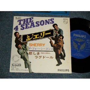 Photo: THE FOUR 4 SEASONS フォー・シーズンズ - A)SHERRY シェリー  B)RAG DOLL悲しきラグドール(MINT-/MINT-) / 19?? JAPAN REISSUE Used 7"Single 