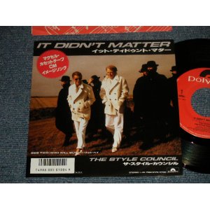 Photo: STYLE COUNCIL スタイル・カウンシル w/PAUL WELLER of THE JAM - A)IT DIDN'T MATTER   B)WHO WILL BUY (Ex++/MINT-  STOFC)  / 1986 JAPAN ORIGINAL Stock copy Used 7" Single 