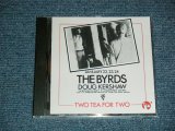 Photo: THE BYRDS - TWO TEA FOR TWO (MINT-/MINT)  / 1991 ITALY ITALIA ORIGINAL COLLECTOR'S (BOOT) Used CD 
