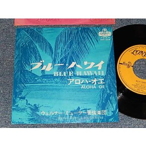 Photo: WERNER MULLER ウエルナー・ミューラー - A) BLUE HAWAII ブルー・ハワイ   B)ALOHA OE アロハ・オエ (Ex++/Ex++)  / 1964 JAPAN ORIGINAL Used 7"45 Single 
