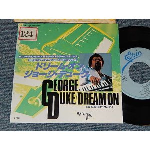 Photo: GEORGE DUKE ジョージ・デューク - A) DREAM ON ドリーム・オン   B)SOMEDAY (Ex+/Ex++ STOFC)  / 1982  JAPAN ORIGINAL "PROMO" Used 7"45 Single