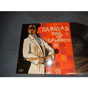 Photo: SABICAS サビカス サビーカス - SOUL OF FLAMENCO ソウル・オブ・フラメンコ(MINT-/MINT-) / 1961? JAPAN ORIGINAL Used LP