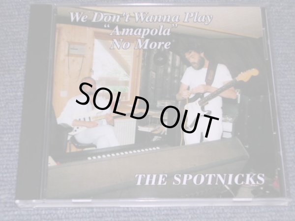 Photo1: THE SPOTNICKS - WE DON'T WANNA PLAY "AMAPOLA" NO MORE / JAPAN ONLY Limited BRAND NEW  CD-R  