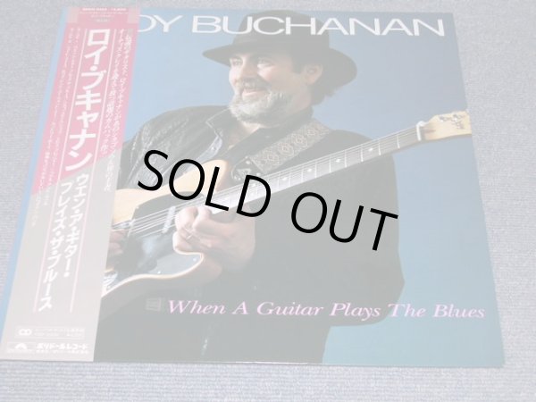 Photo1: ROY BUCHANAN - WHEN A GUITAR PLAYS THE BLUES(With OTIS CLAY ) / 1985 JAPAN ORIGINAL LP+Obi 