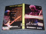 Photo: BUDDY GUY - ESTIVAL 2008 / BRAND NEW COLLECTORS DVD