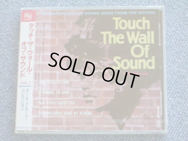 Photo1: V.A. - TOUCH THE WALL OF SOUND VOL.1 GIRL GROUP COLLECTION (SOUND LIKE PHIL SPECTOR ) / 1993 JAPAN ONLY SEALED CD  