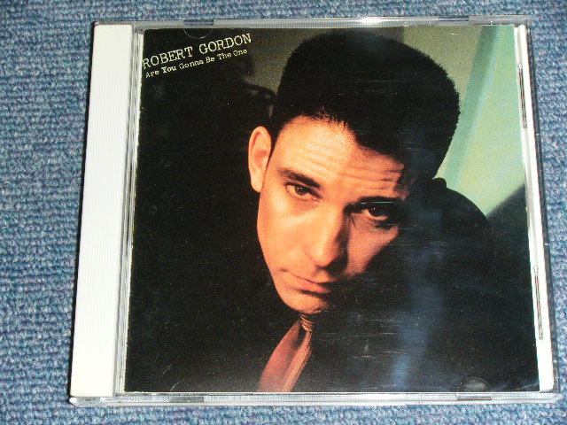 Photo1: ROBERT GORDON ロバート・ゴードン - ARE YOU GONNA BE THE ONE ロカビリー・クレイジー (MINT-/MINT)  /  1990 JAPAN  Original Used CD 