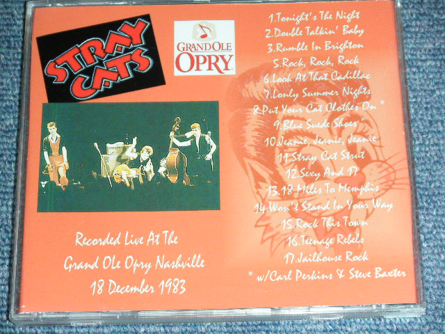 Photo: STRAY CATS ストレイ・キャッツ With CARL PERKINS - GRAND OLE OPRY ( NASHVILLE 18TH DECEMBER 1983 )   /  COLLECTORS (  BOOT ) Brand New  CD-R 