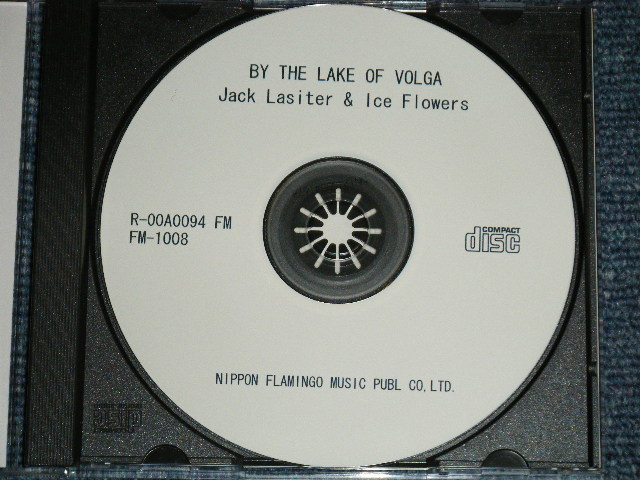 Photo: JACK LASITER & ICE FLOWERS ジャック・ラシテルとアイス・フラワーズ- BY THE LAKE OF VOLGA  哀愁のヴォルガ (MINT/MINT)  / 1990's  JAPAN 1st  Issued Version Used CD-R 