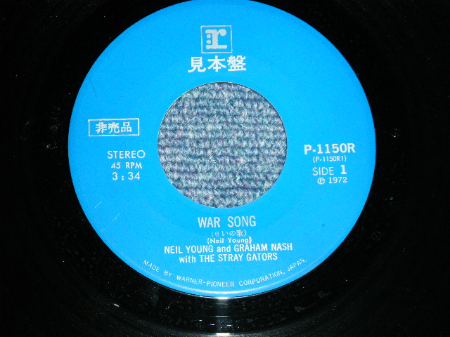 Photo: NEIL YOUNG & GRAHAM NASH ニール・ヤング ＆グラハム・ナッシュ -  WAR SONG 戦いの歌( Ex+/Ex )   / 1972 JAPAN ORIGINAL "BLUE LABEL PROMO" Used 7" Single 
