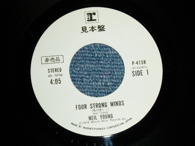 Photo: NEIL YOUNG ニール・ヤング -  FOUR STRONG WINDS 風は激しく ( Ex-/Ex- )   / 1979 JAPAN ORIGINAL "WHITE LABEL PROMO" Used 7" Single 