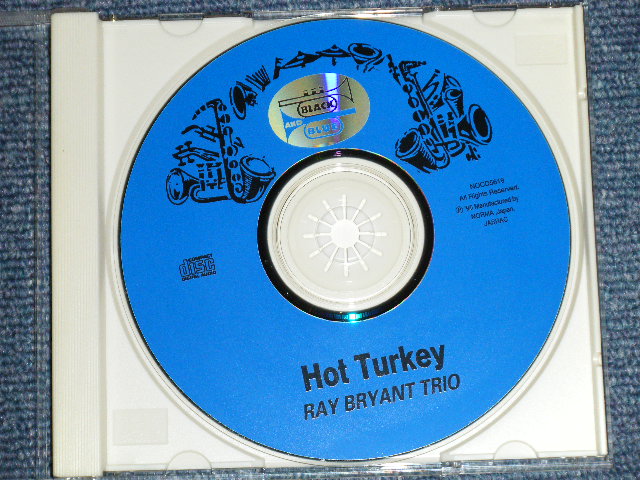 Photo: RAY BRYANT TRIO レイ・ブライアント・トリオ -HOT TURKEY ホット・ターキー ( Ex+/MINT )  /  1995 JAPAN ORIGINAL Used CD 