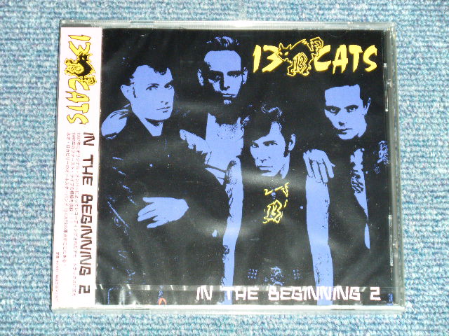 Photo1: 13 CATS サーティーン・キャッツ - IN THE BEGINNING  ( SEALED )  / 2004 JAPAN ORIGINAL "Brand New SEALED" CD 