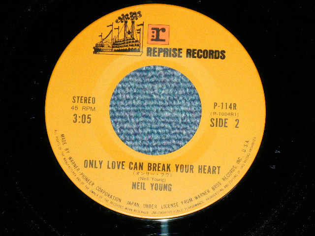 Photo: NEIL YOUNG ニール・ヤング - HEART OF GOLD 孤独の旅路 : ONLY YOU CAN BREAK YOUR HEART (Ex+++/MINT-) / 1976 JAPAN Used 7" Single 