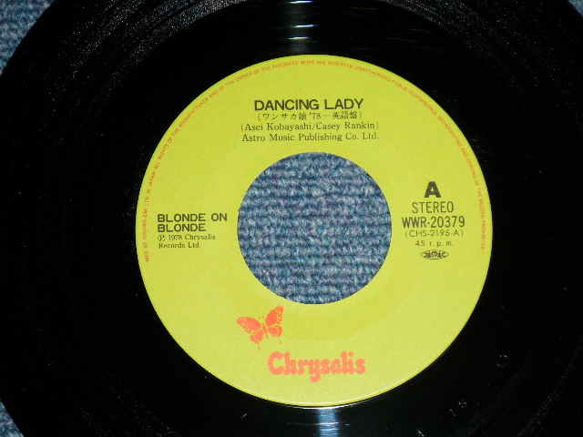 Photo: BLONDE ON BLONDE ブロンド・オン・ブロンド - DANCING LADY  ( ENGLISH Version ) ワンサカ娘’７８ 英語盤 （MINT-/MINT-)   / 1978 JAPAN ORIGINAL  Used 7" Single 