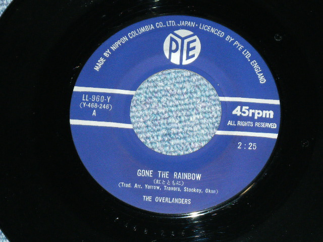 Photo: OVERLANDERS オーヴァーランダース - GONE THE RAINBOW 虹とともに( Ex+++/Ex+++)   / 1966 JAPAN ORIGINAL Used 7" Single 