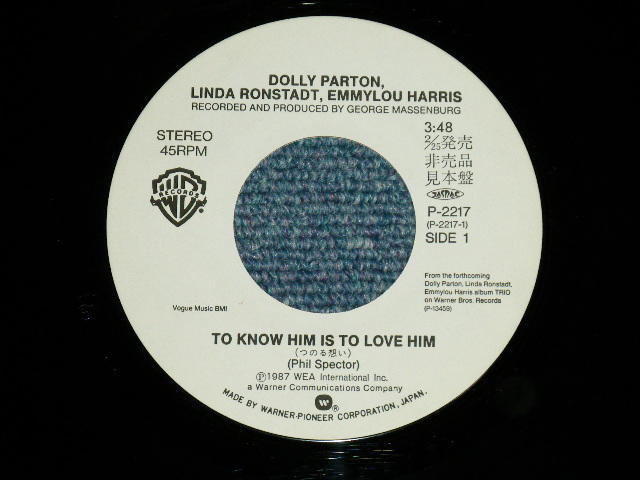 Photo: DOLLY PARTON,LINDA RONSTADT,EMMYLOU HARRIS ドリー・パートン、リンダ・ロンシュタット、エミルー・ハリス - TO KNOW HIM IS TO LOVE HIM   つのる想い( Ex+++/Ex++ )   / 1987 JAPAN ORIGINAL  "WHITE Label PROMO" Used 7" Single 