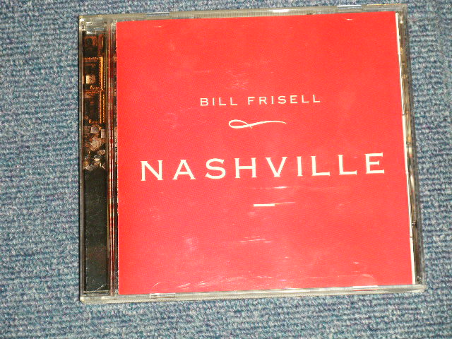 Photo1: BILL FRISELL - NASHVILLE (MINT-/MINT)   / 1997 JAPAN  ORIGINAL Used CD