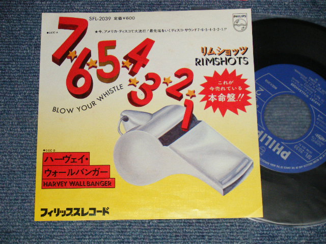 Photo1: RIMSHOTS リムショッツ - A) BLOW YOUR WHISTLE  7-6-5-4-3-2-1  　B) HARVEY WALLBANGER (MINT-/MINT-) 1975 JAPAN ORIGINAL Used 7"45's Single 