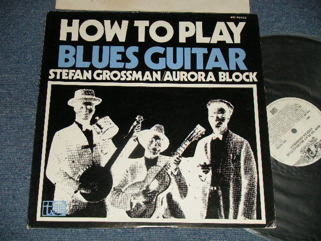 Photo1: STEFAN GROSSMAN / AURORA BLOCK ステファン・グロスマン - HOW TO PLAY BLUES GUITAR (with BOOKLET)  (Ex+/MINT-) /1973? JAPAN ORIGINAL Used LP 