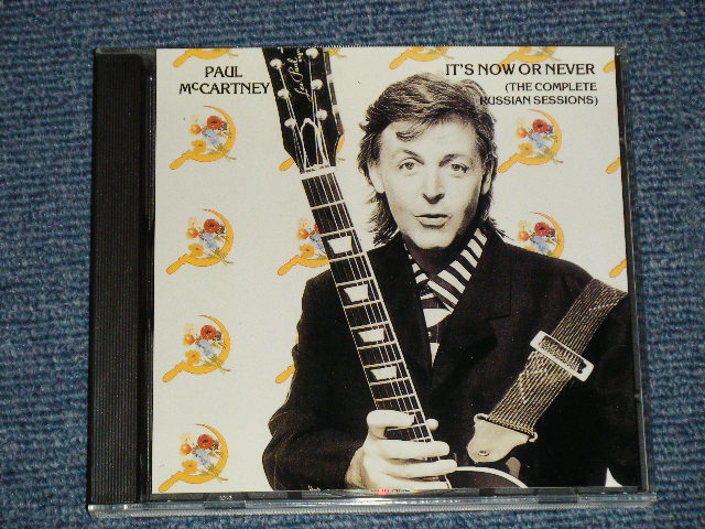 Photo1: PAUL McCARTNEY( of THE BEATLES ) - IT'S NOW OR NEVER : THE COMPLETE RUSSIAN SESSIONS (MINT-/MINT) / 1991 AUSTRALIA ORIGINAL? COLLECTOR'S (BOOT) Used Press CD