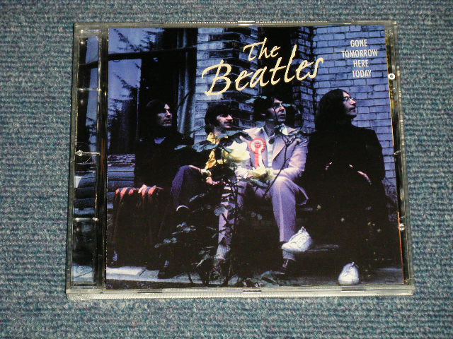 Photo1: THE BEATLES  - GONE TOMORROW HERE TODAY (Ex+++/MINT) / 1997 LUXEMBURG ORIGINAL COLLECTOR'S (BOOT) Used Press CD