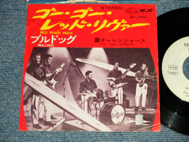 Photo1: The CHALLENGERS ザ・チャレンジャーズ - A) RED RIVER ROCK ゴー・ゴー・レッド・リヴァー  B) BULLDOG ブルドッグ (Ex/Ex++ TOL) / 1966 JAPAN ORIGINAL "WHITE LABEL PROMO"  Used 7"Single 