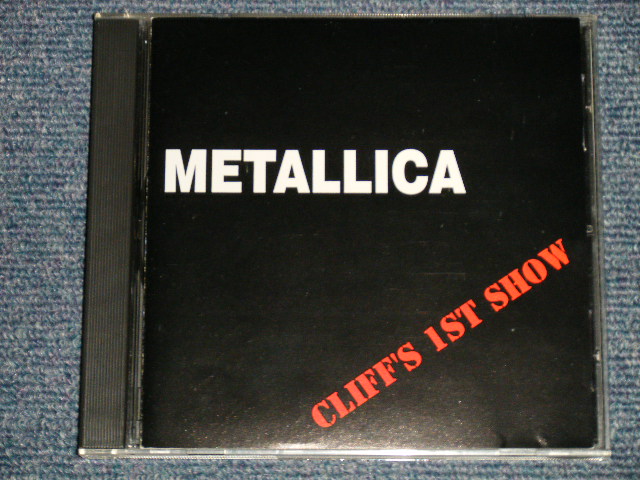 Photo1: METALLICA メタリカ - CLIFF'S FIRST SHOW : MAY 5TH 1983 (Ex/MINT) / BOOT/COLLECTOR Used Press CD 