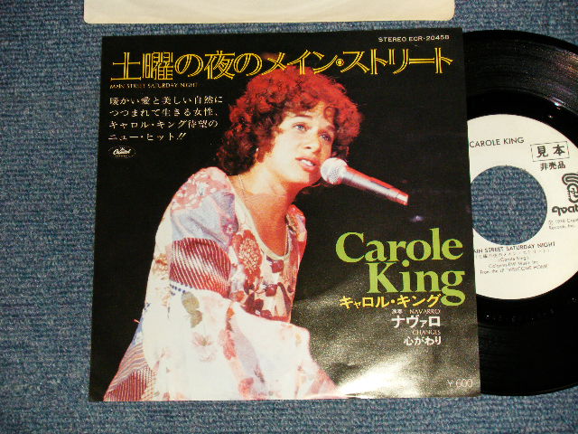 Photo1: CAROLE KING キャロル・キング -  A)MAIN STREET SATURDAY NIGHT 土曜の夜のメイン・ストリート B)CHANGES 心がわり(Ex+++/MINT-) / 1978 JAPAN ORIGINAL "WHITE LABEL PROMO" Used 7" Single 