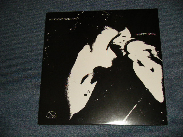 Photo1: NANETTE NATAL ナネット・ナタル - MY SONG OF SOMETHING (SEALED) / 2004 RELEASE Version JAPAN REISSUE "BRAND NEW SEALED" LP