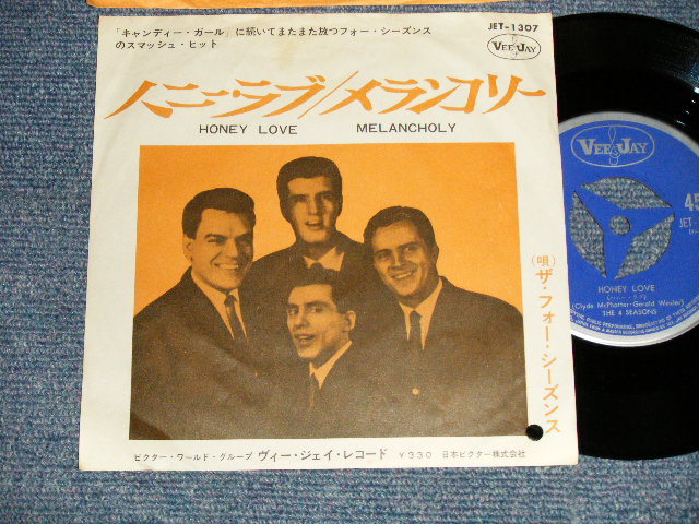 Photo1: THE FOUR 4 SEASONS フォー・シーズンズ - A)HONEY LOVE ハニー・ラブ   B)MELANCHOLY メランコリー(Ex++/Ex++ BB) / 1963 JAPAN ORIGINAL Used 7"Single 