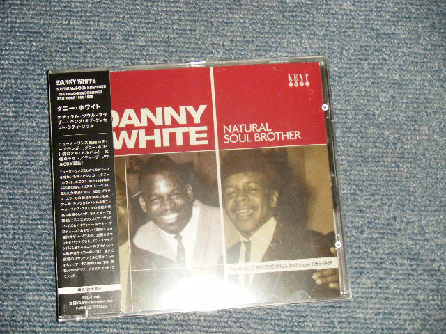 Photo1: DANNY WHITE ダニー・ホワイト - NATURAL SOUL BROTHER ナチュラル・ソウル・ブラザー~キング・オブ・クレセント・シティ・ソウル (SEALED) /  2007 JAPAN + IMPORT "輸入盤国内仕様 " BRAND NEW SEALED" CD with OBI