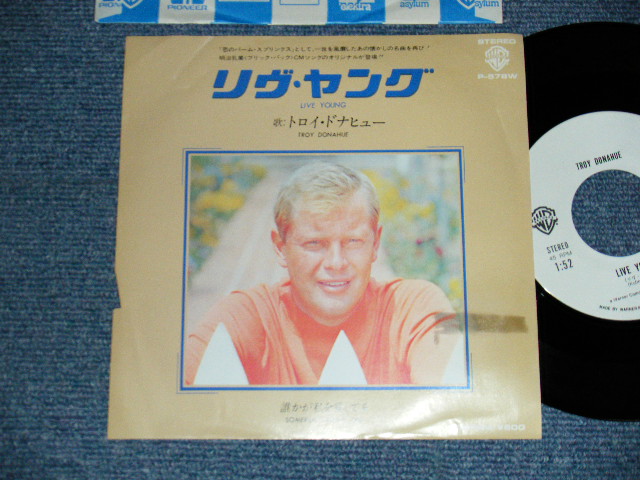 Photo1: TROY DONAHUE トロイ・ドナヒュー - A) LIVE YOUNG リヴ・ヤング   B) SOMEBODY LOVES ME 誰かが私を愛してる (Ex++/MINT- SMALL SPLIT BEND) / 1980 JAPAN REISSUE "WHITE LABEL PROMO" Used 7"45 Single
