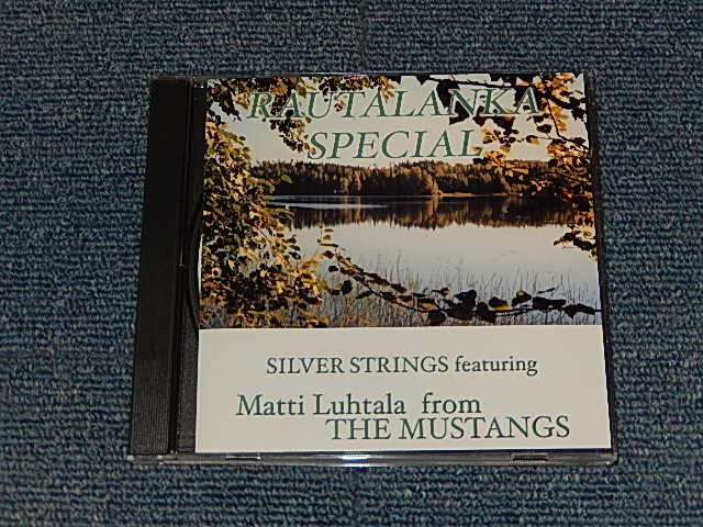 Photo1: SILVER STRINGS シルヴァー・ストリングス featuring  MATTI LUHTALA マッチ・ルータラ from THE MUSTANGS ムスタングス - RAUTALANKA SPECIAL (JAPAN ONLY ) /2002? JAPAN Used CD