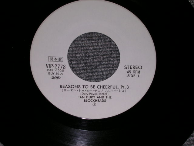Photo: IAN DURY - REASONS TO BE CHEERFUL.Pt.3  /  1979 JAPAN ORIGINAL WHITE LABEL PROMO 7"Single 