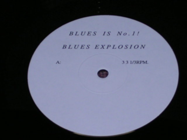 Photo: JON SPENCER BLUESEXPLOSION, THE - BLUES IS NO.1!(10inch LP)