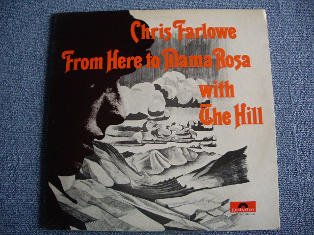Photo1: CHRIS FARLOWE WITH THE HILL - FROM HERE TO MAMA ROSA / 1972 WHITE LABEL PROMO LP 